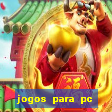 jogos para pc gratis windows 7